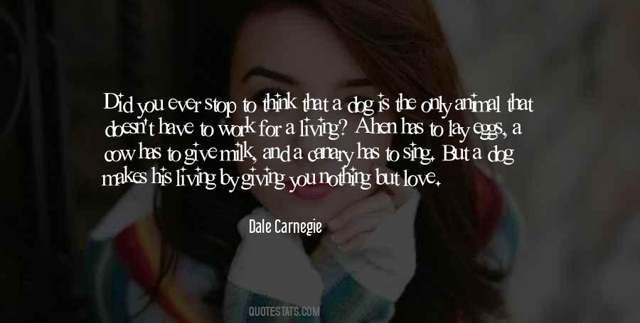 Did You Ever Stop To Think Quotes #537800