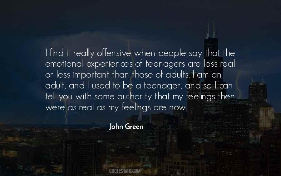 Feelings Are Real Quotes #1170366