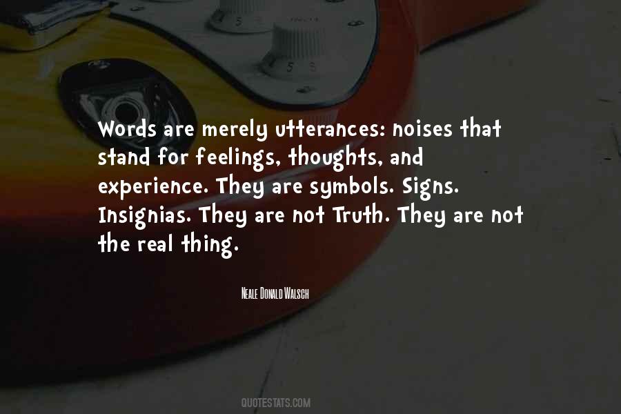 Feelings Are Real Quotes #1473676