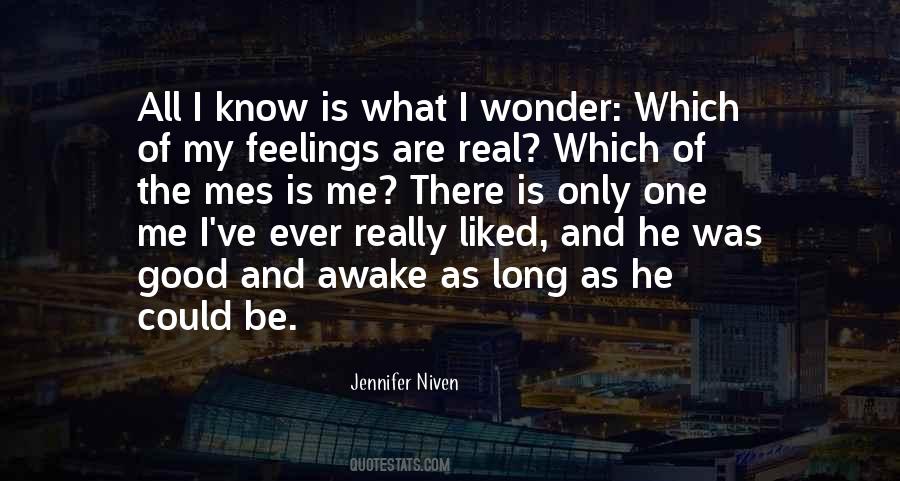 Feelings Are Real Quotes #475662