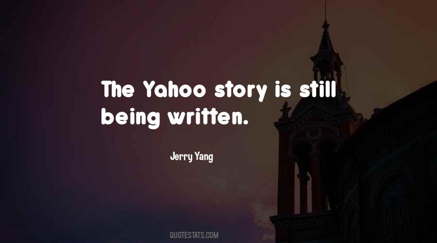 Still Being Written Quotes #589568