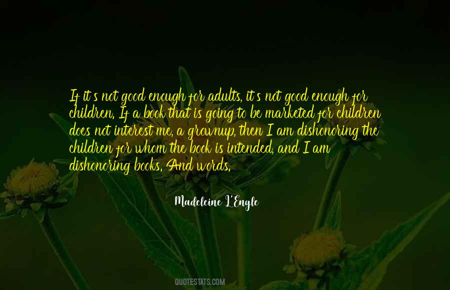 If That Is Not Enough Quotes #1297676