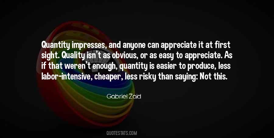 If That Is Not Enough Quotes #240597