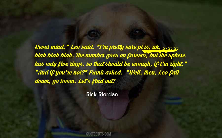 If That Is Not Enough Quotes #568782