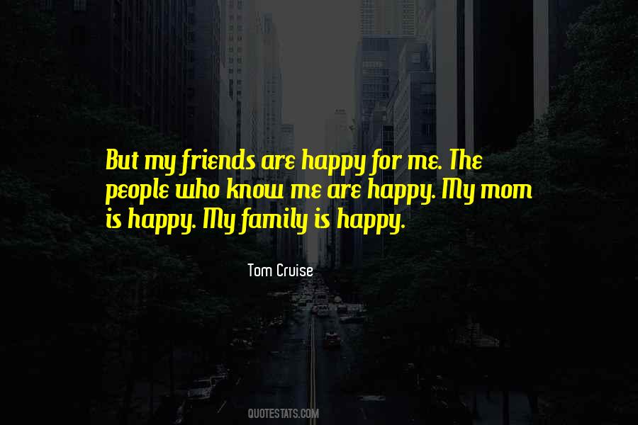 Friends Happy Quotes #1697340