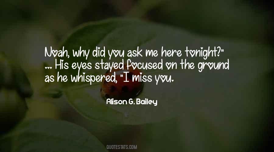 Did You Miss Me Quotes #1643403