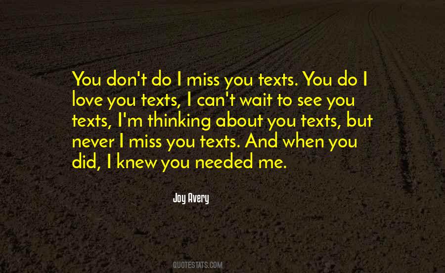 Did You Miss Me Quotes #1695034
