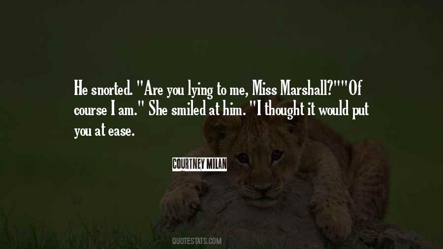 Did You Miss Me Quotes #5809