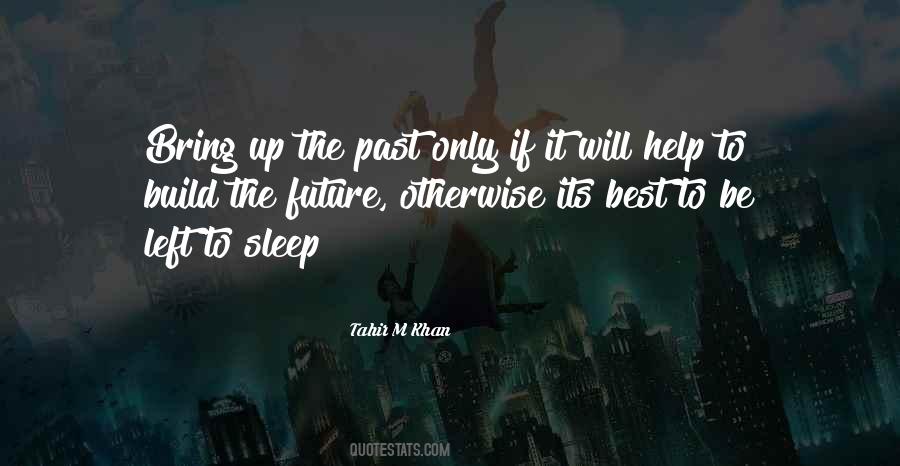 Did You Sleep Well Quotes #3144