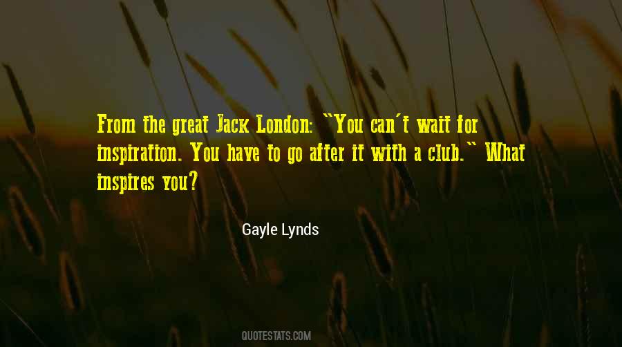 Quotes About Jack London Writing #1805557