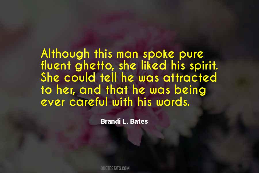 Man With Words Quotes #571713