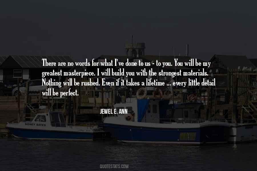 Takes A Lifetime Quotes #1445339