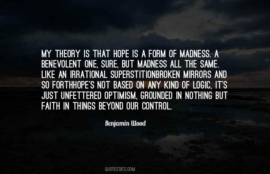 Same Madness Quotes #1045404