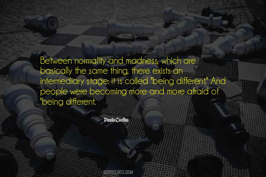Same Madness Quotes #200979