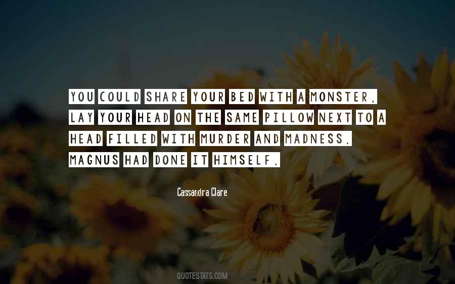 Same Madness Quotes #362182