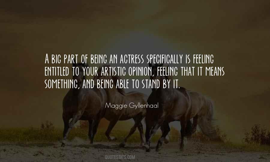 You Are Entitled To Your Own Opinion Quotes #1156145