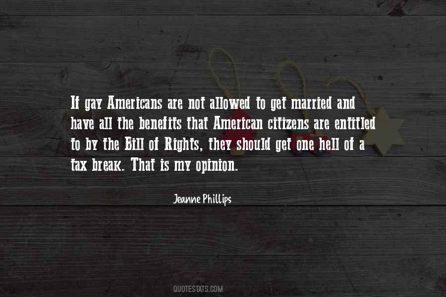 You Are Entitled To Your Own Opinion Quotes #1176447