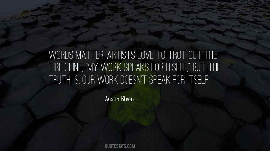 No Matter How Tired I Am Quotes #1311840
