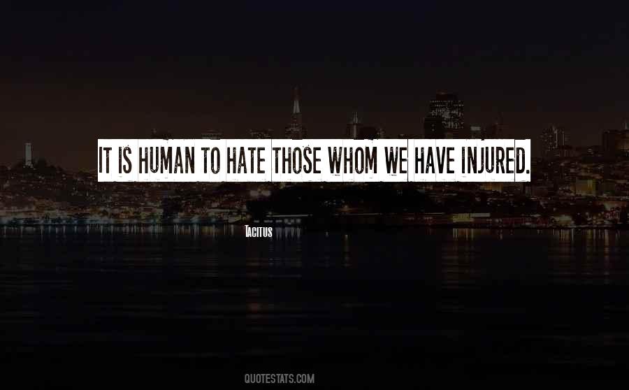 Human Hatred Quotes #1255708
