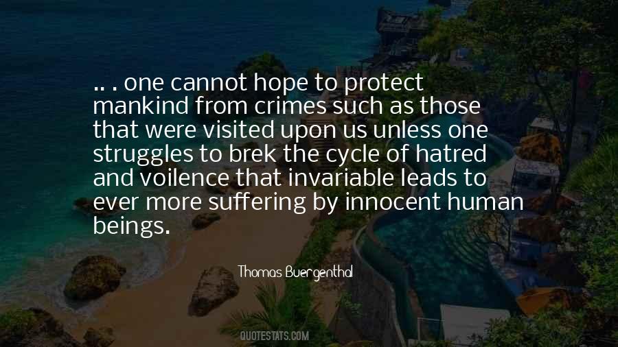 Human Hatred Quotes #1452526