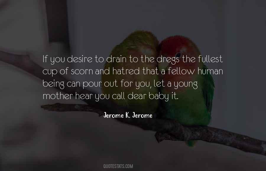 Human Hatred Quotes #1528778