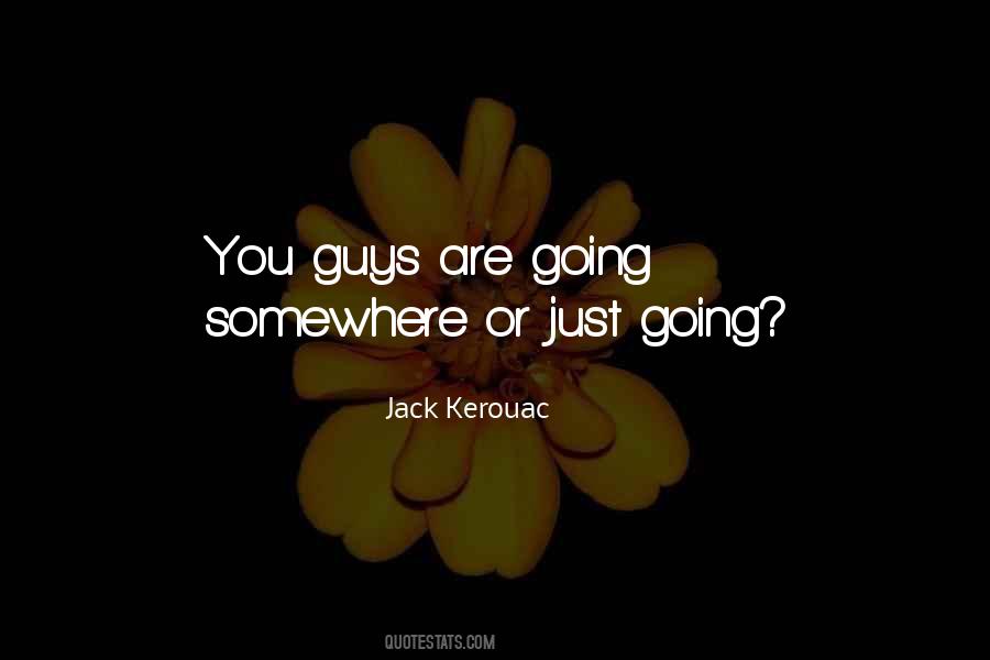 Quotes About Jack Kerouac #242874