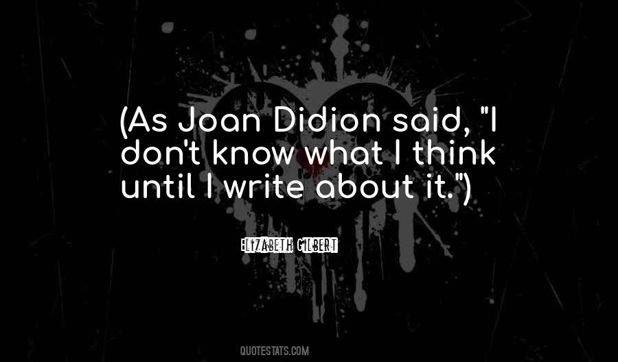 Didion Quotes #385347