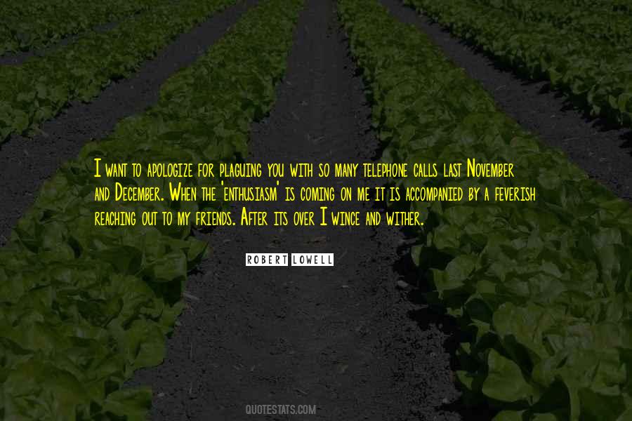 Quotes About Friends Not Reaching Out #1524817