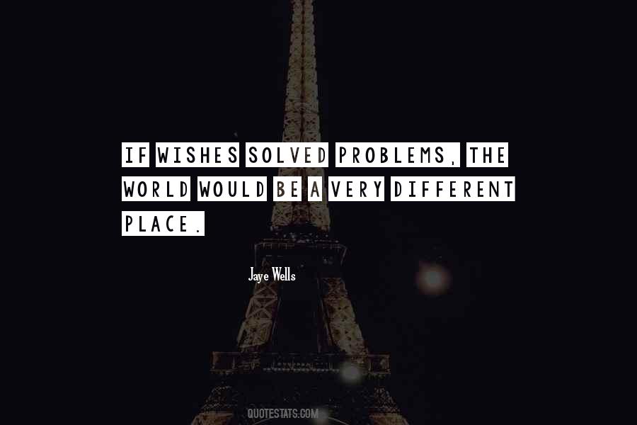 Problems Solved Quotes #1625930