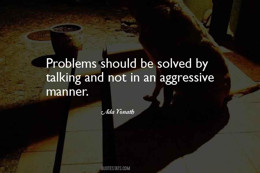 Problems Solved Quotes #271356