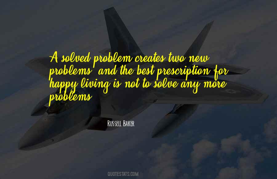 Problems Solved Quotes #403657