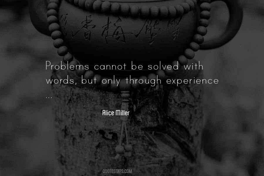 Problems Solved Quotes #540424
