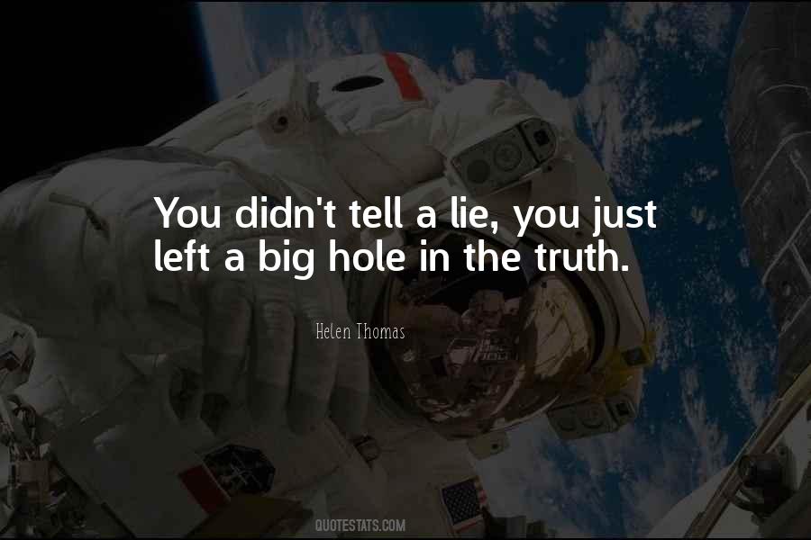 Didn't Lie Quotes #1324466