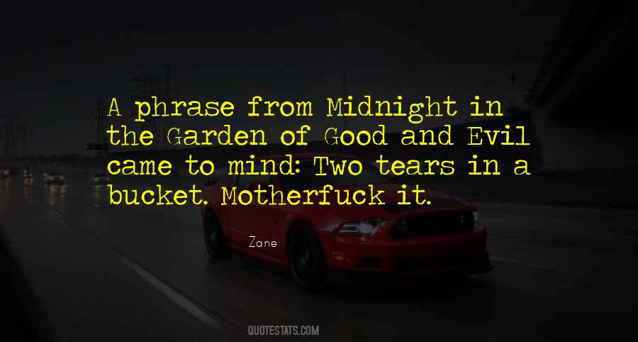 Two Tears In A Bucket Quotes #1239886 Two Tears In A Bucket Quotes #1239886