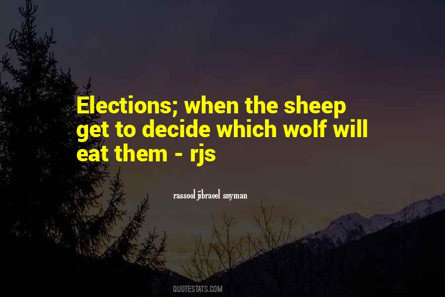 Are You A Wolf Or A Sheep Quotes #303511