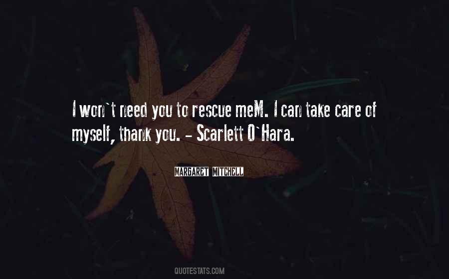 I Need To Take Care Of Myself Quotes #1577705