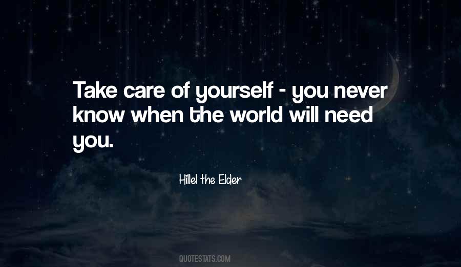 I Need To Take Care Of Myself Quotes #200773