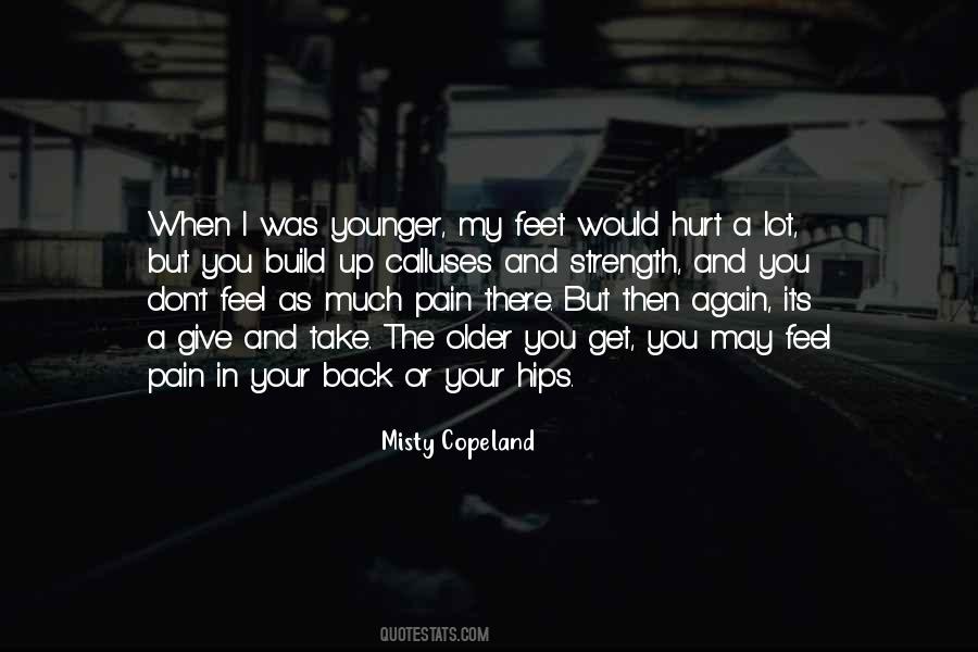 When I Was In Pain Quotes #1259587