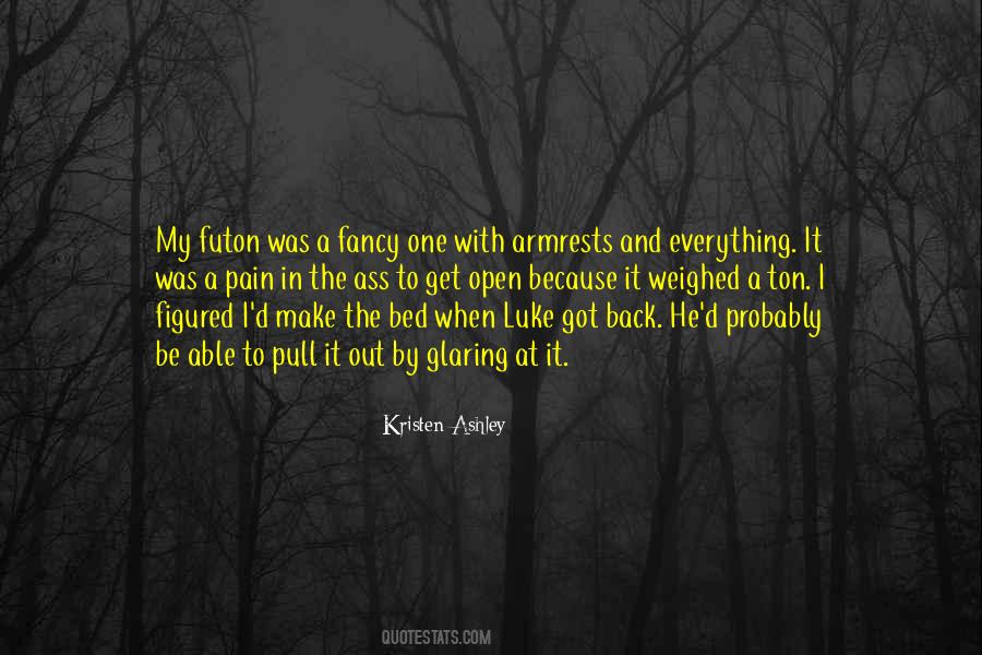 When I Was In Pain Quotes #1305056