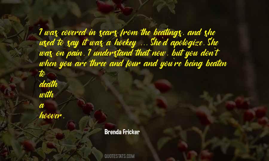 When I Was In Pain Quotes #1350068