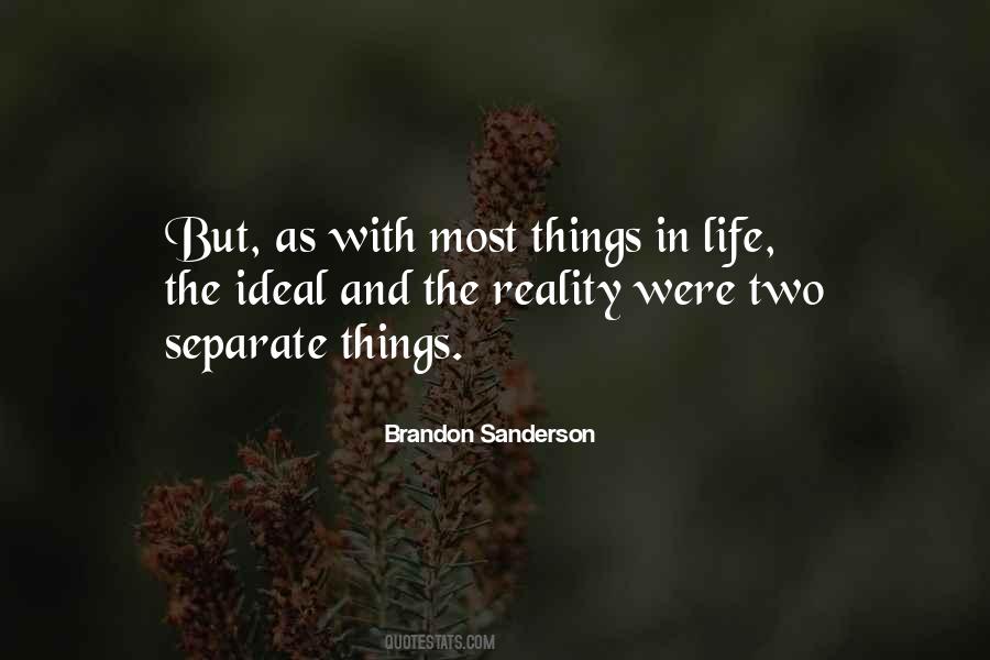 Ideal Vs Reality Quotes #972219
