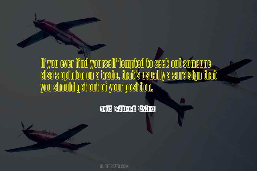 Get Out Of Yourself Quotes #1219024