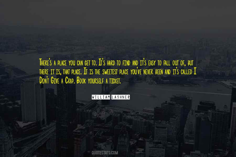 Get Out Of Yourself Quotes #1283752