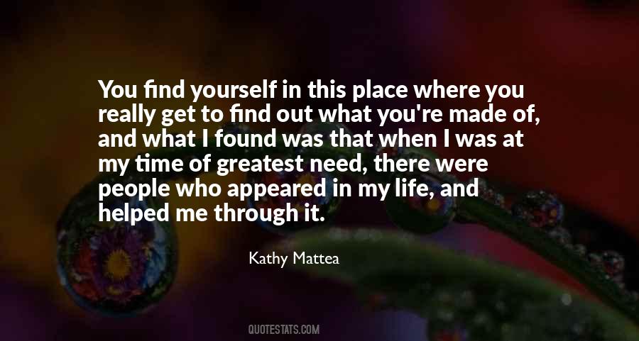 Get Out Of Yourself Quotes #1319917