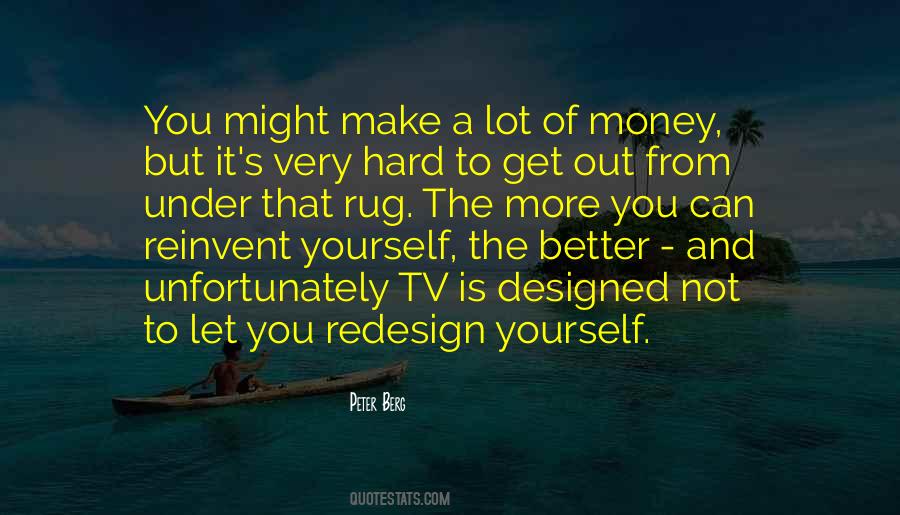 Get Out Of Yourself Quotes #1577112