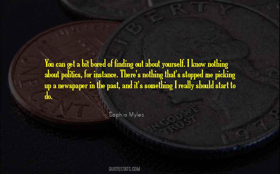 Get Out Of Yourself Quotes #1744444
