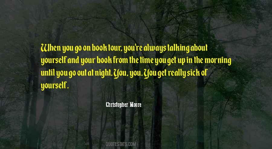 Get Out Of Yourself Quotes #1790306