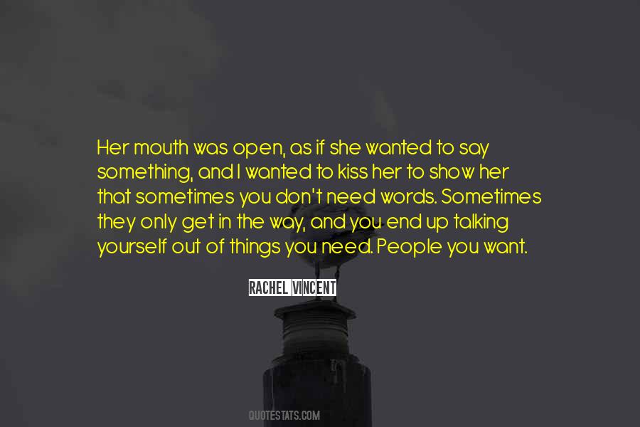 Get Out Of Yourself Quotes #1828030