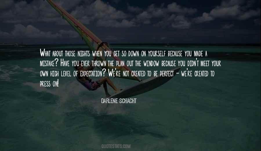 Get Out Of Yourself Quotes #509161