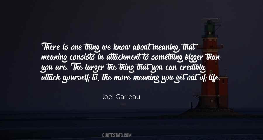 Get Out Of Yourself Quotes #936955